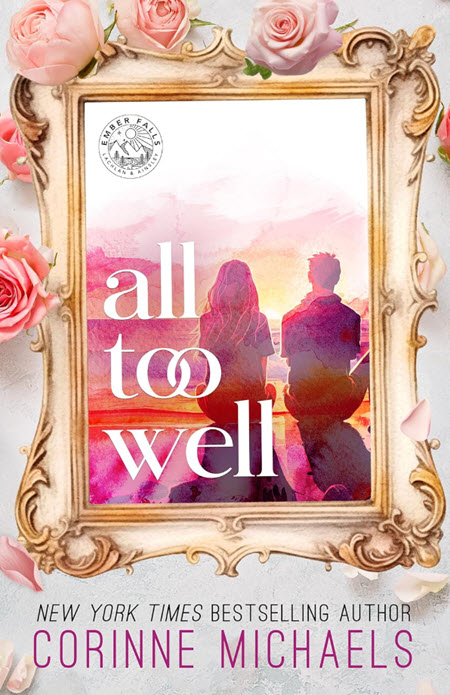 All Too Well by Corinne Michaels